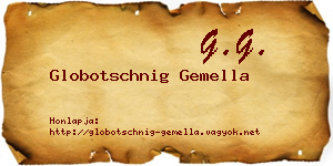 Globotschnig Gemella névjegykártya